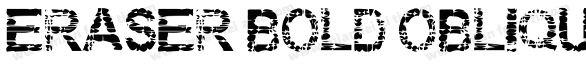 Eraser Bold Oblique字体转换